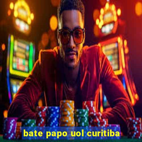 bate papo uol curitiba